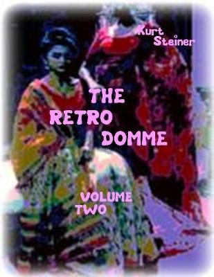 Book cover for The Retro Domme - Volume Two