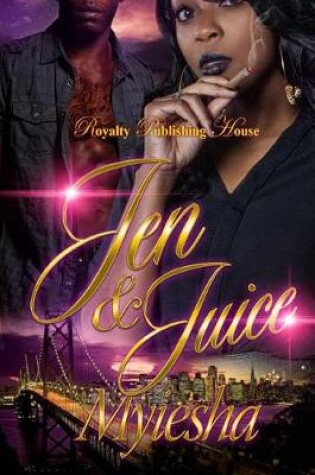 Cover of Jen & Juice