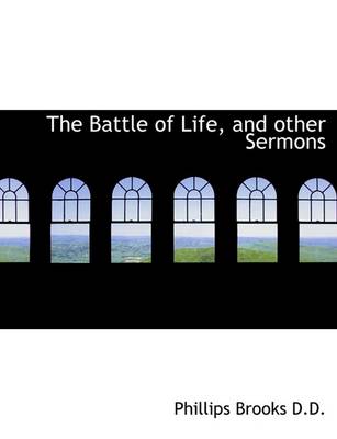 Book cover for The Battle of Life, and Other Sermons