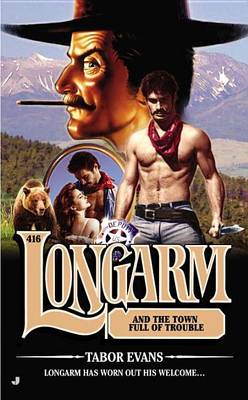 Book cover for Longarm and the Town Full of Trouble