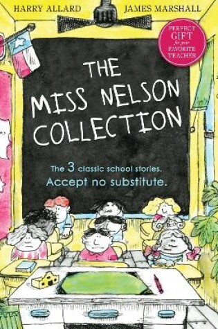 Cover of The Miss Nelson Collection: 3 Complete Books in 1!