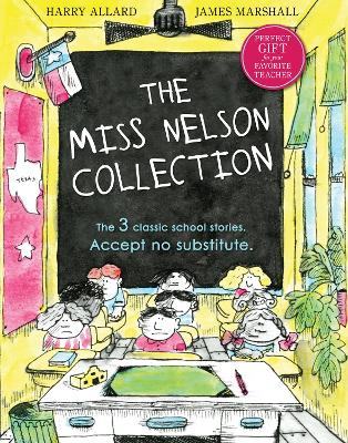 Book cover for The Miss Nelson Collection: 3 Complete Books in 1!