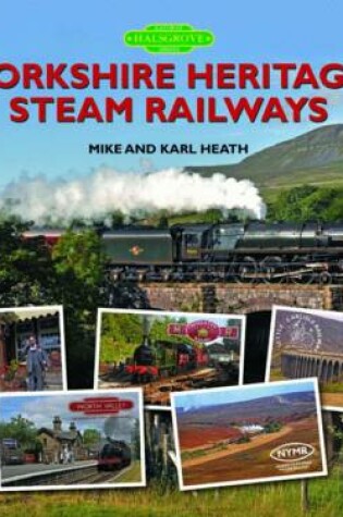 Cover of Yorkshire Heritage Steam Railways