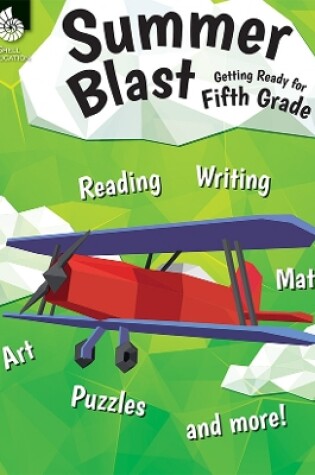 Cover of Summer Blast: Getting Ready for Fifth Grade