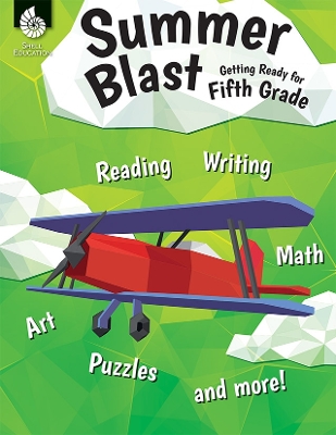 Cover of Summer Blast: Getting Ready for Fifth Grade