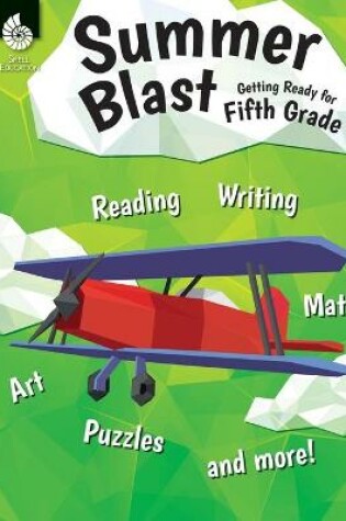 Cover of Summer Blast: Getting Ready for Fifth Grade