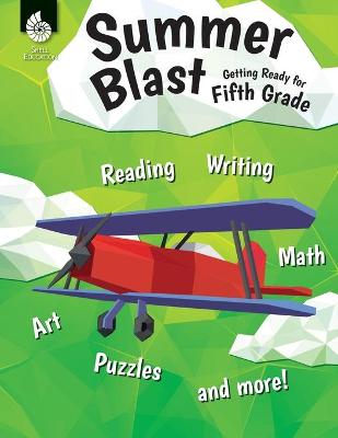 Book cover for Summer Blast: Getting Ready for Fifth Grade