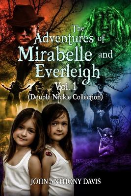 Cover of The Adventures of Mirabelle and Everleigh Vol 1