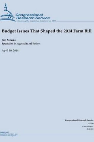 Cover of Budget Issues That Shaped the 2014 Farm Bill