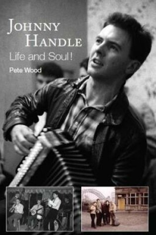 Cover of Johnny Handle Life and Soul!