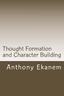 Book cover for Thought Formation and Character Building