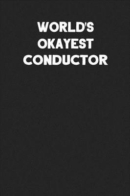 Book cover for World's Okayest Conductor