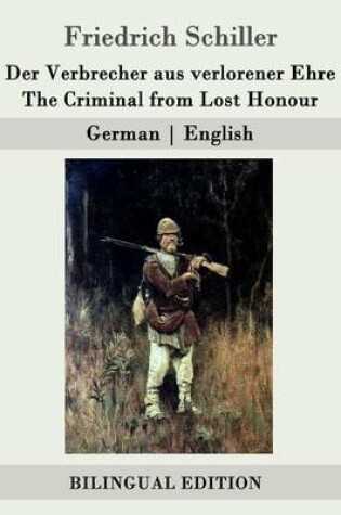 Cover of Der Verbrecher aus verlorener Ehre / The Criminal from Lost Honour