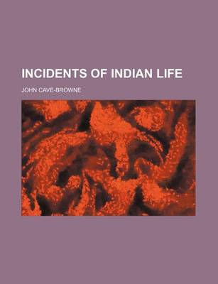 Book cover for Incidents of Indian Life