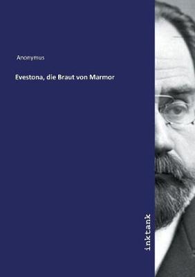 Book cover for Evestona, die Braut von Marmor