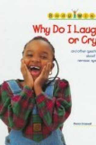 Cover of Why Do I Laugh or Cry?