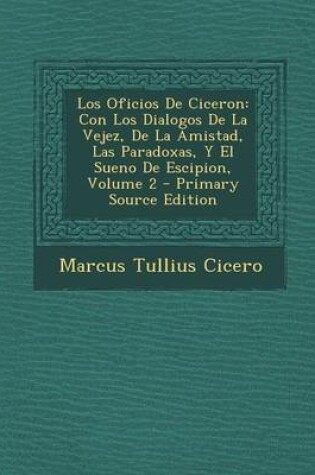 Cover of Los Oficios de Ciceron