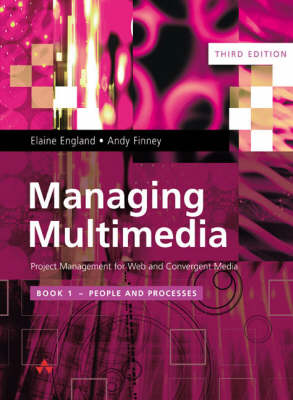 Book cover for Managing Multimedia: Project Management for Web and Convergent Media  3/e Book1:People and Processes with                                   Book 2:Technical Issues