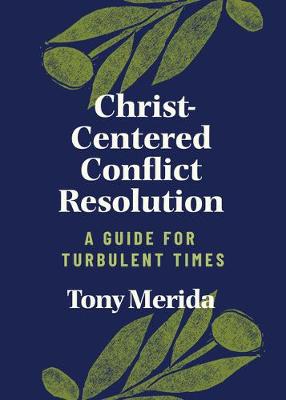 Book cover for Christ-Centered Conflict Resolution