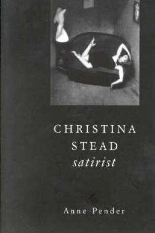 Cover of Christina Stead, Satirist