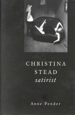 Book cover for Christina Stead, Satirist