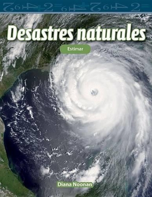 Book cover for Desastres naturales (Natural Disasters) (Spanish Version)