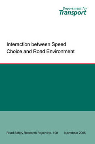 Cover of Interaction Between Speed Choice and Road Environment