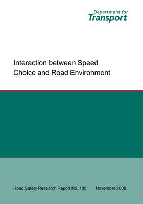 Cover of Interaction Between Speed Choice and Road Environment