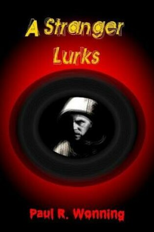 Cover of A Stranger Lurks