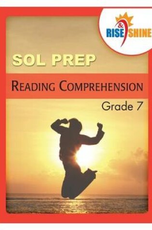 Cover of Rise & Shine SOL Prep Grade 7 Reading Comprehension