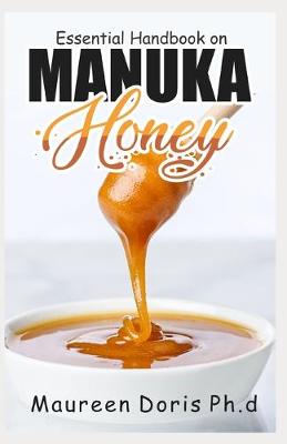 Book cover for Essential Handbook on Manuka Honey