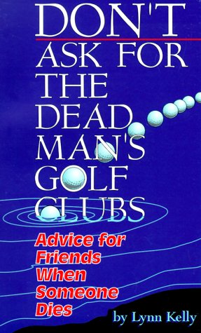 Book cover for Don't Ask for the Dead Man's Golf Clubs