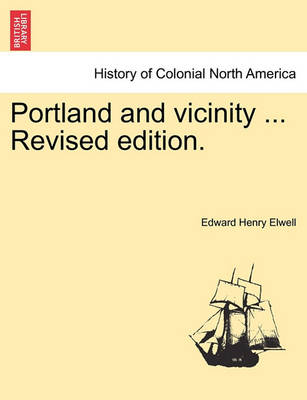 Book cover for Portland and Vicinity ... Revised Edition.