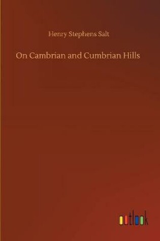 Cover of On Cambrian and Cumbrian Hills