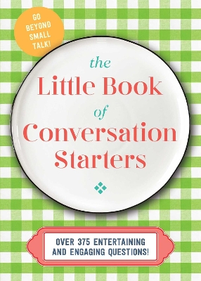 Book cover for The Little Book of Conversation Starters