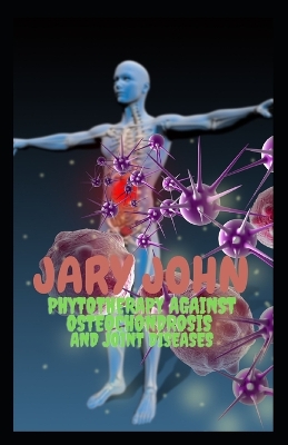 Book cover for Phytotherapy Against Osteochondrosis and Joint Diseases