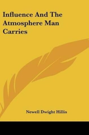 Cover of Influence and the Atmosphere Man Carries