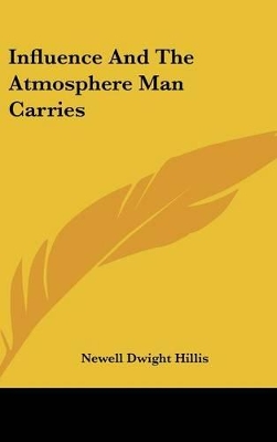 Book cover for Influence and the Atmosphere Man Carries