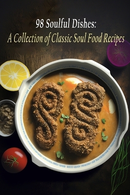 Cover of 98 Soulful Dishes