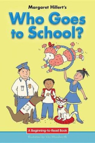 Cover of Who Goes to School?