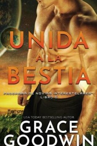 Cover of Unida a la Bestia