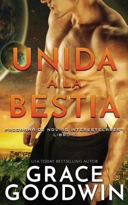 Cover of Unida a la Bestia