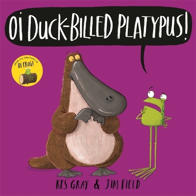 Book cover for Oi Duck-billed Platypus!