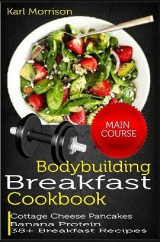 Cover of Bodybuilding Breakfast Cookbook