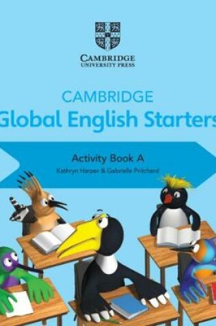 Cover of Cambridge Global English Starters Activity Book A