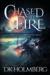Book cover for Chased by Fire