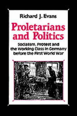 Book cover for Proletarians and Politics