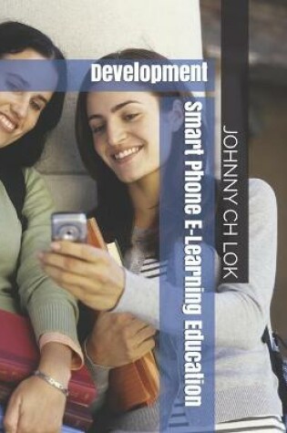 Cover of Smart Phone E-Learning Education