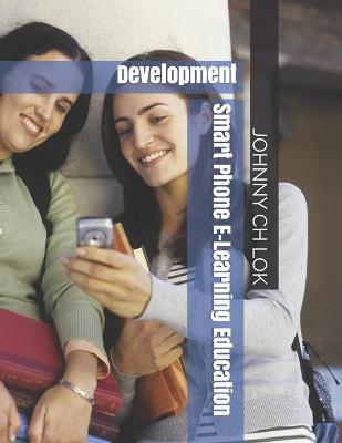 Book cover for Smart Phone E-Learning Education