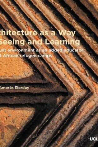 Cover of Architecture as a Way of Seeing and Learning